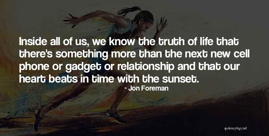 Time And Relationship Quotes By Jon Foreman