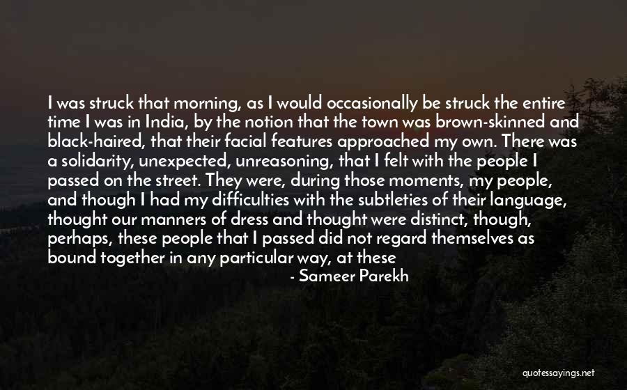 Time And Relationship Quotes By Sameer Parekh Time And Relationship Quotes By Sameer Parekh
