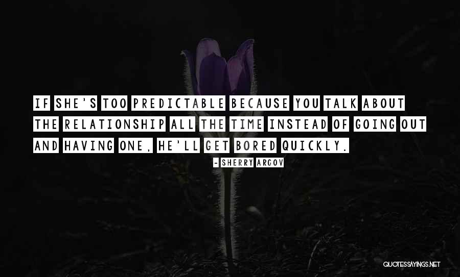Time And Relationship Quotes By Sherry Argov Time And Relationship Quotes By Sherry Argov