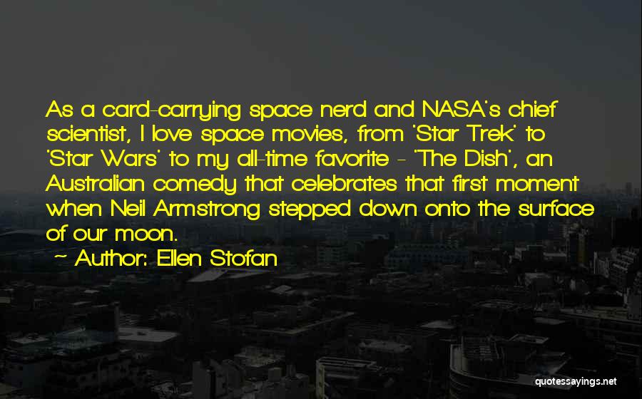 Time And Space Love Quotes By Ellen Stofan