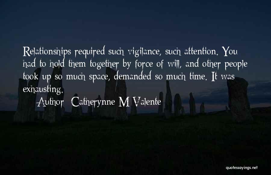 Time And Space Relationship Quotes By Catherynne M Valente
