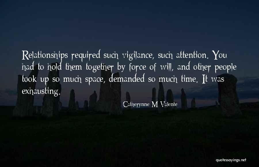 Time And Space Relationship Quotes By Catherynne M Valente Time And Space Relationship Quotes By Catherynne M Valente