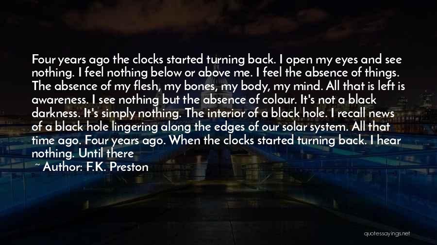 Time And Space Relationship Quotes By F.K. Preston