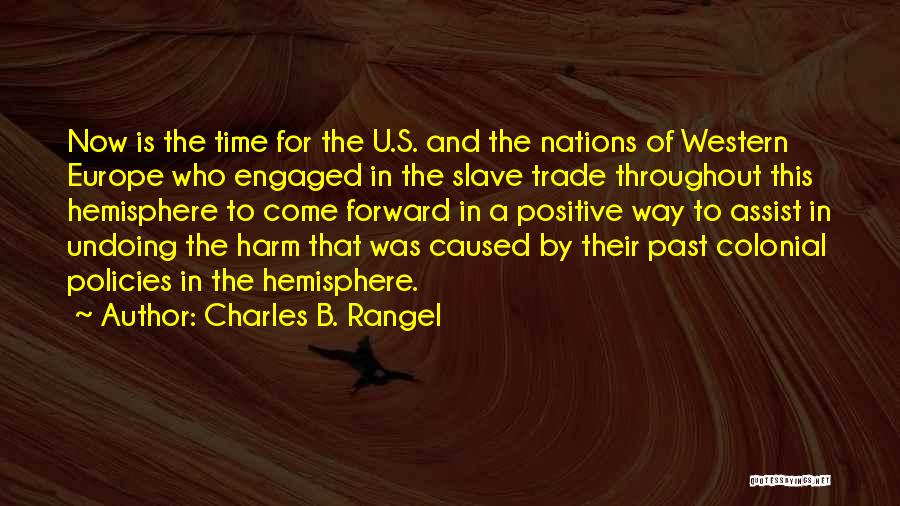 Time And The Past Quotes By Charles B. Rangel