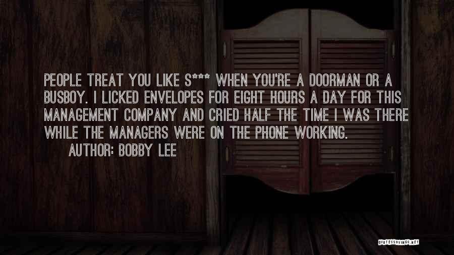 Time And Time Management Quotes By Bobby Lee