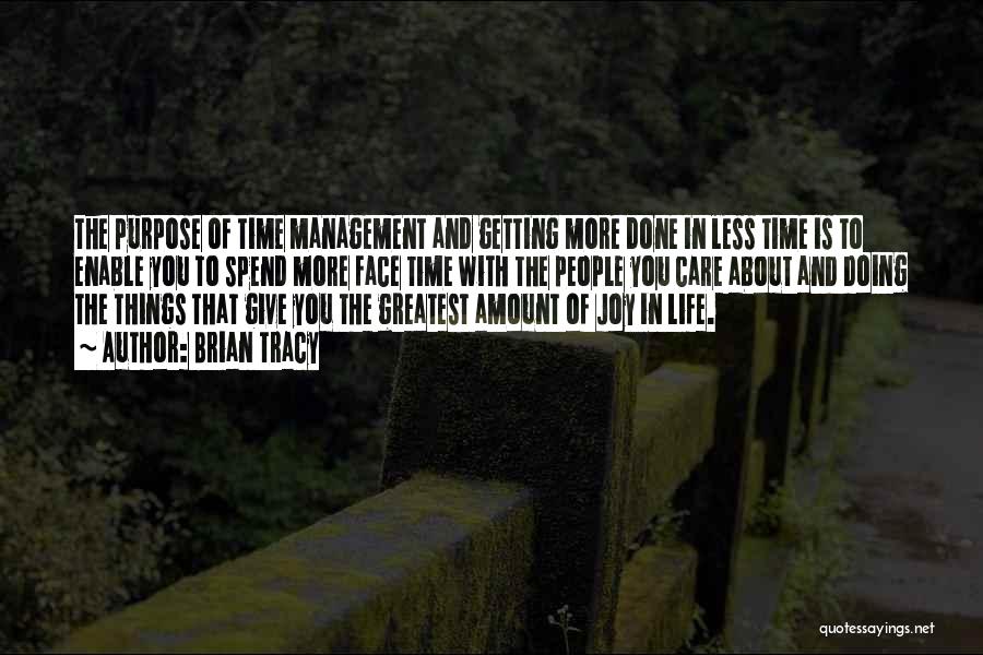 Time And Time Management Quotes By Brian Tracy