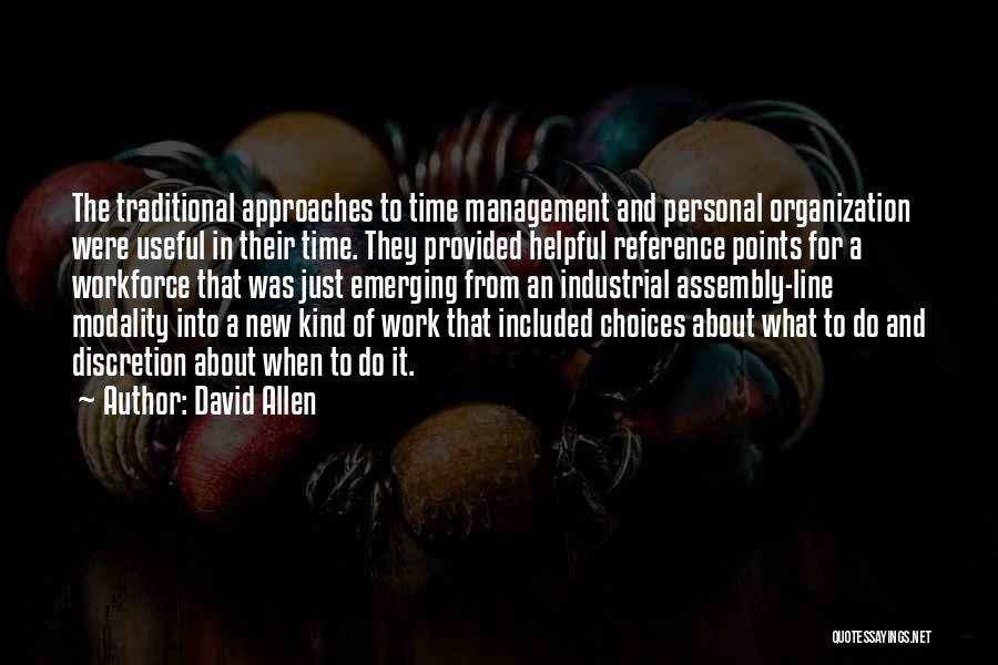 Time And Time Management Quotes By David Allen