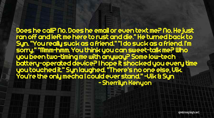 Time And Timing Quotes By Sherrilyn Kenyon Time And Timing Quotes By Sherrilyn Kenyon