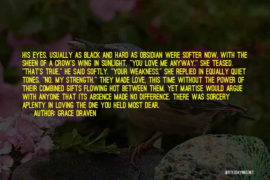 Time And True Love Quotes By Grace Draven
