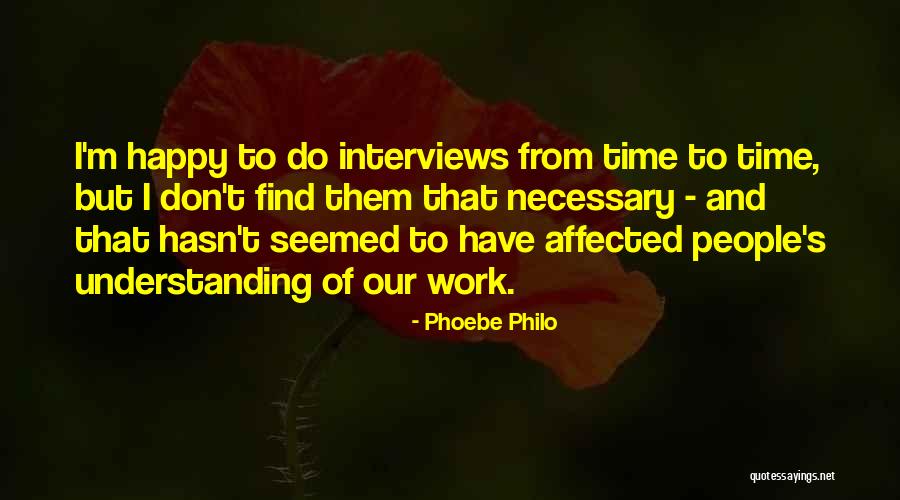 Time And Work Quotes By Phoebe Philo