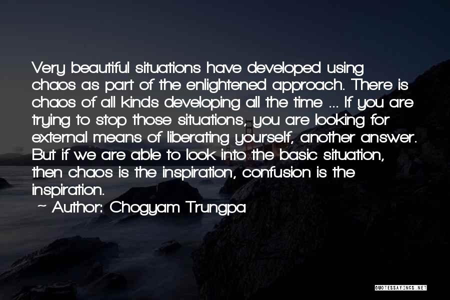 Time Answer Quotes By Chogyam Trungpa
