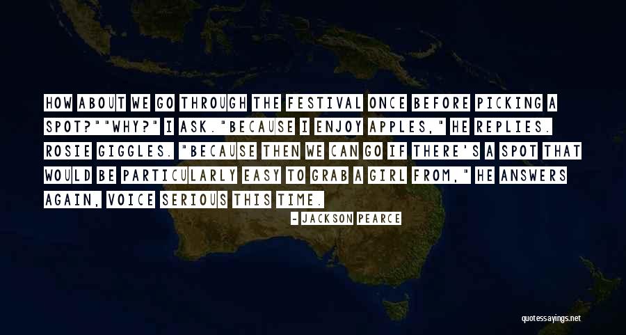 Time Answers Quotes By Jackson Pearce Time Answers Quotes By Jackson Pearce