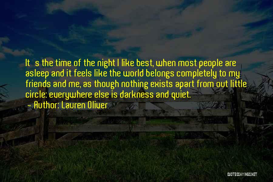 Time Apart From Friends Quotes By Lauren Oliver