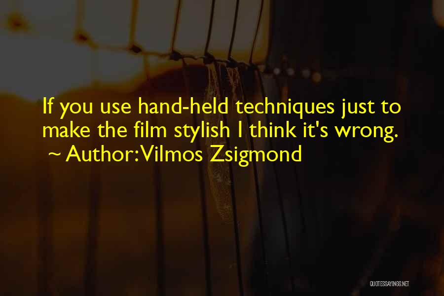 Time Apart In A Relationship Quotes By Vilmos Zsigmond