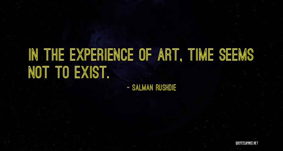Time Art Quotes By Salman Rushdie Time Art Quotes By Salman Rushdie