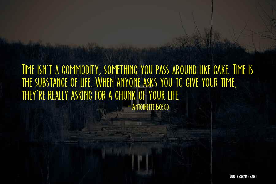 Time As A Commodity Quotes By Antoinette Bosco Time As A Commodity Quotes By Antoinette Bosco