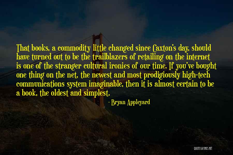Time As A Commodity Quotes By Bryan Appleyard Time As A Commodity Quotes By Bryan Appleyard
