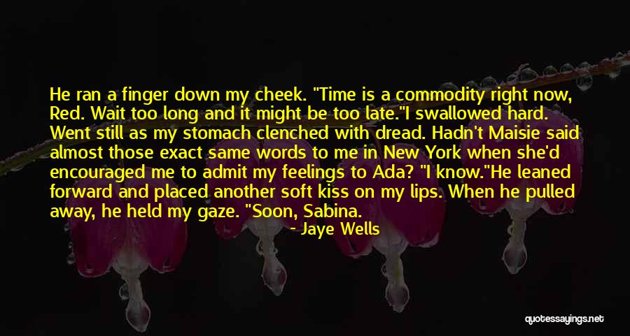 Time As A Commodity Quotes By Jaye Wells Time As A Commodity Quotes By Jaye Wells