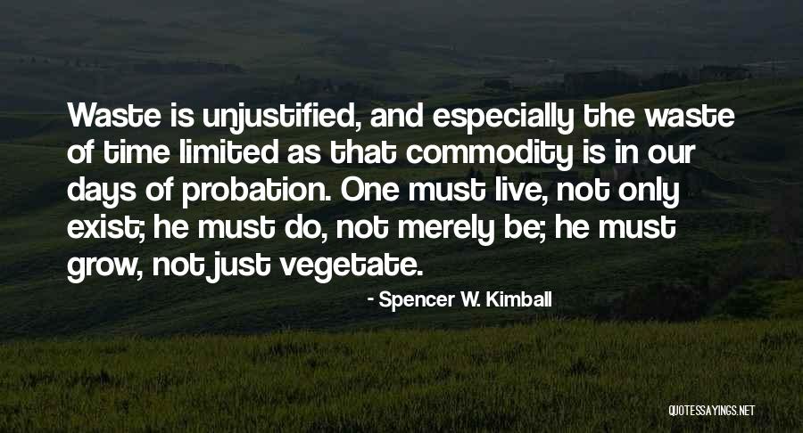 Time As A Commodity Quotes By Spencer W. Kimball Time As A Commodity Quotes By Spencer W. Kimball