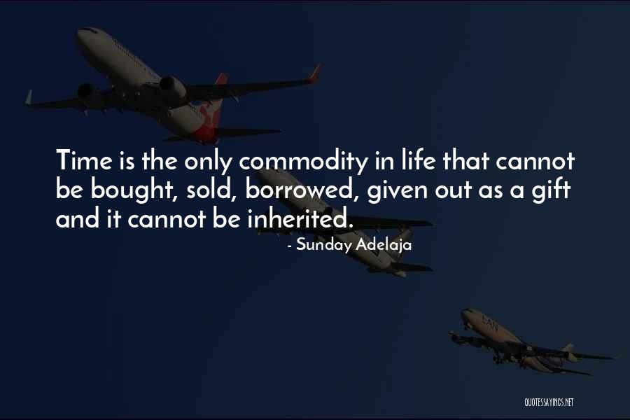 Time As A Commodity Quotes By Sunday Adelaja Time As A Commodity Quotes By Sunday Adelaja