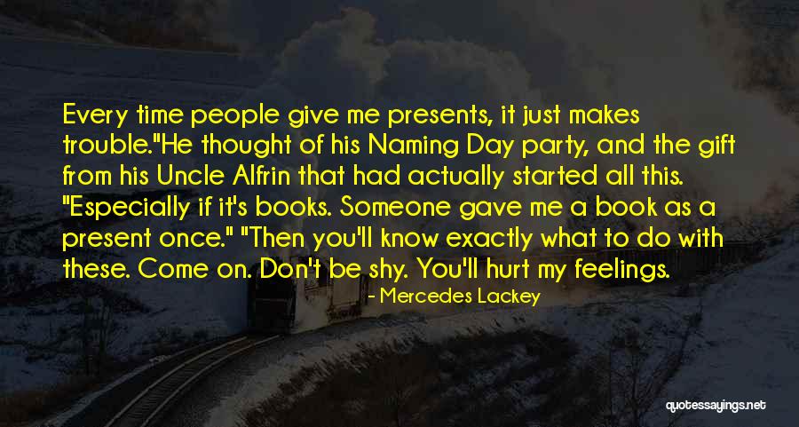 Time As A Gift Quotes By Mercedes Lackey Time As A Gift Quotes By Mercedes Lackey