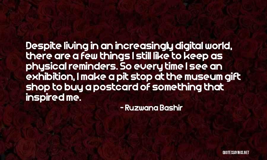 Time As A Gift Quotes By Ruzwana Bashir Time As A Gift Quotes By Ruzwana Bashir