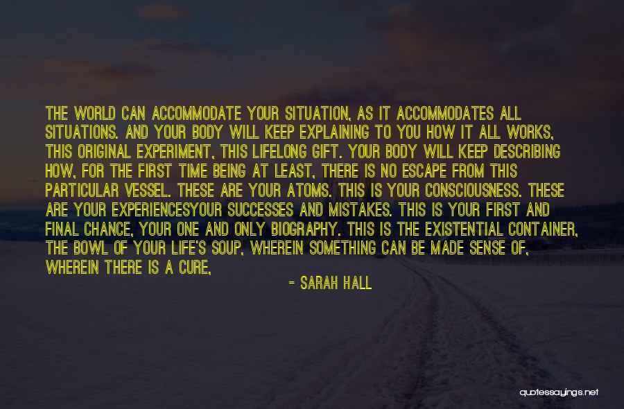 Time As A Gift Quotes By Sarah Hall Time As A Gift Quotes By Sarah Hall