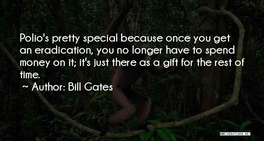 Time As Gift Quotes By Bill Gates
