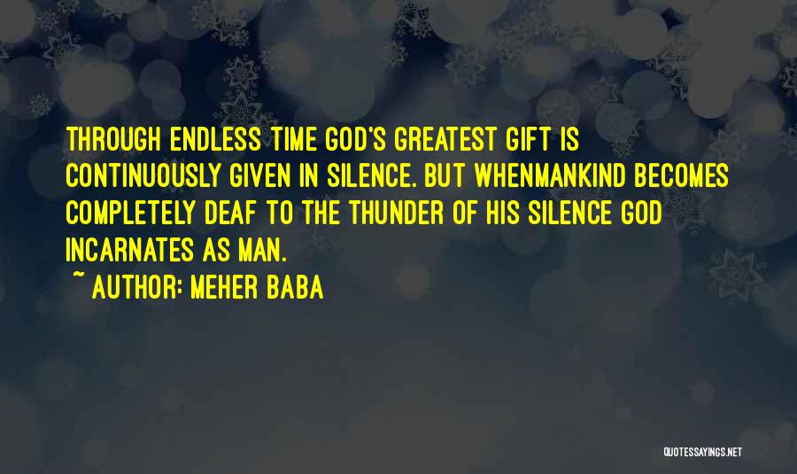 Time As Gift Quotes By Meher Baba