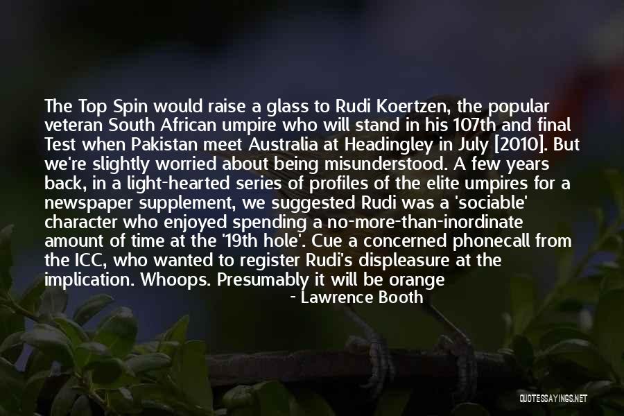 Time Australia Quotes By Lawrence Booth Time Australia Quotes By Lawrence Booth