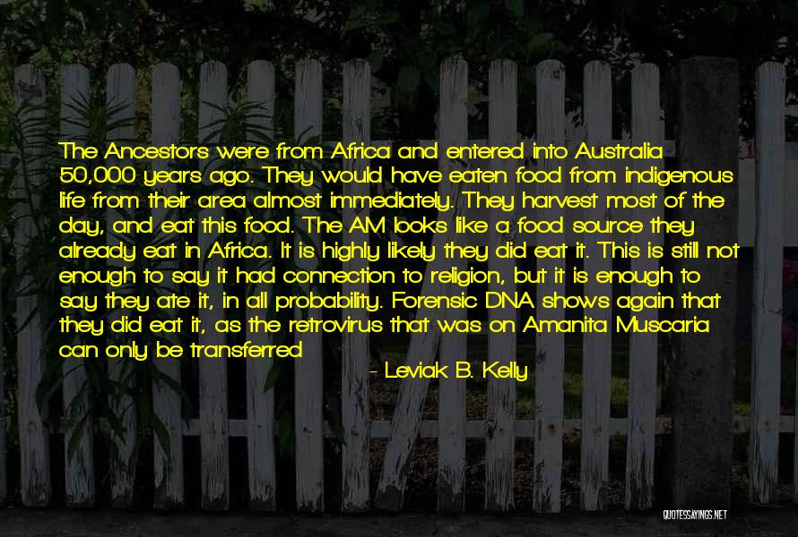 Time Australia Quotes By Leviak B. Kelly Time Australia Quotes By Leviak B. Kelly
