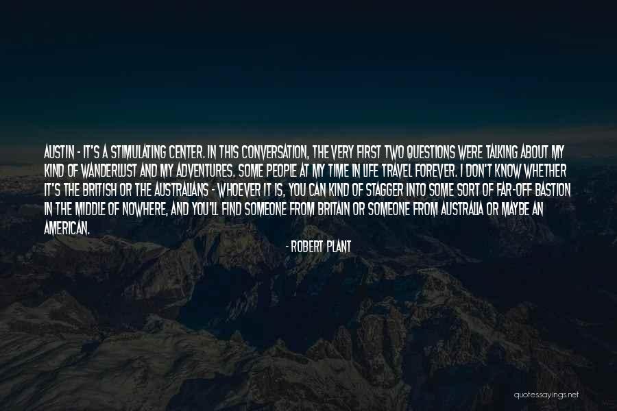 Time Australia Quotes By Robert Plant Time Australia Quotes By Robert Plant