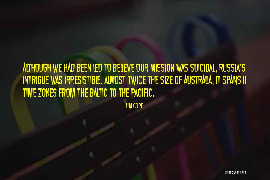 Time Australia Quotes By Tim Cope Time Australia Quotes By Tim Cope