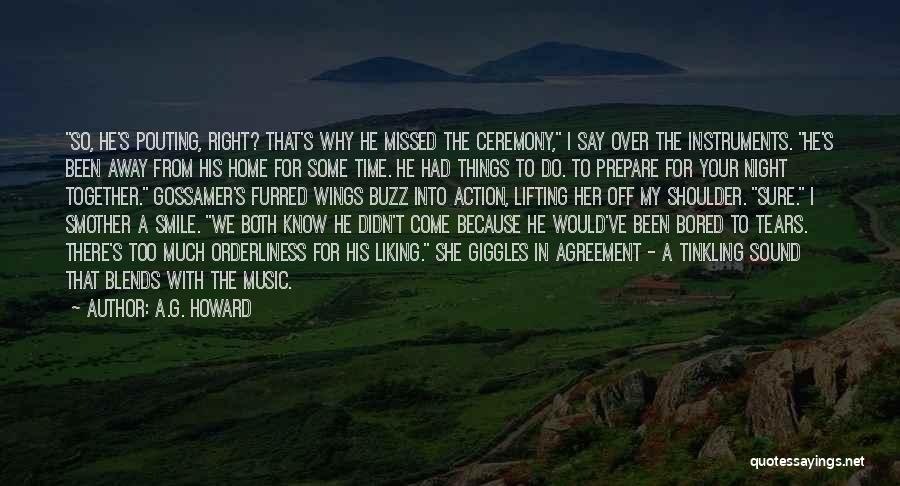 Time Away From Home Quotes By A.G. Howard