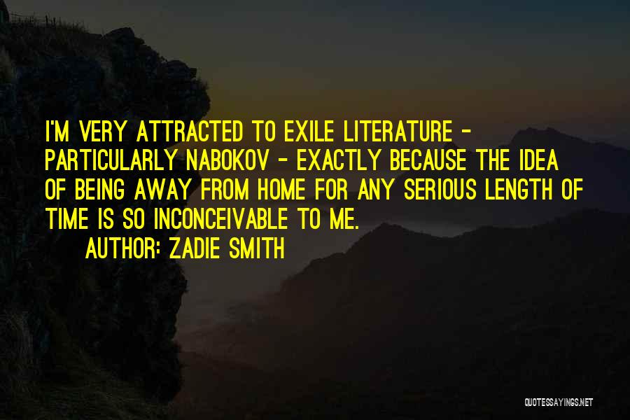 Time Away From Home Quotes By Zadie Smith