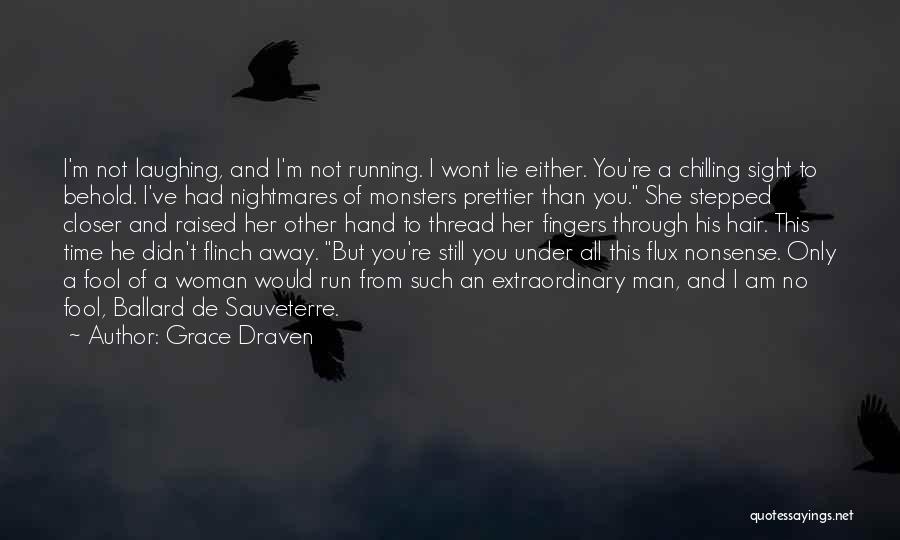 Time Away From You Quotes By Grace Draven