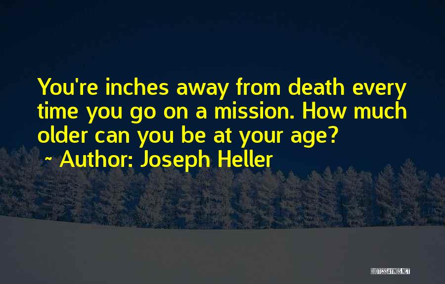 Time Away From You Quotes By Joseph Heller