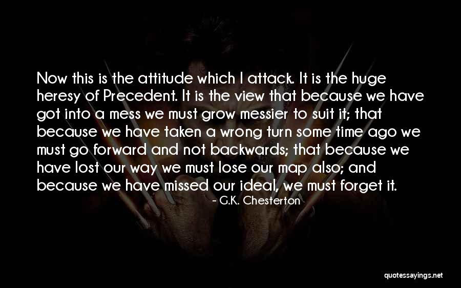 Time Backwards Quotes By G.K. Chesterton Time Backwards Quotes By G.K. Chesterton