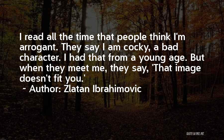 Time Bad Quotes By Zlatan Ibrahimovic