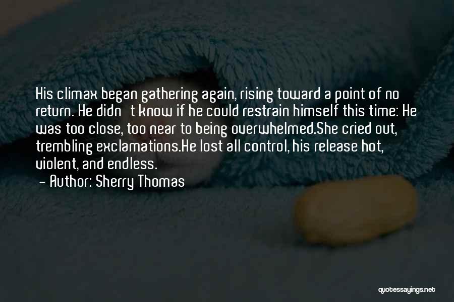 Time Being Endless Quotes By Sherry Thomas