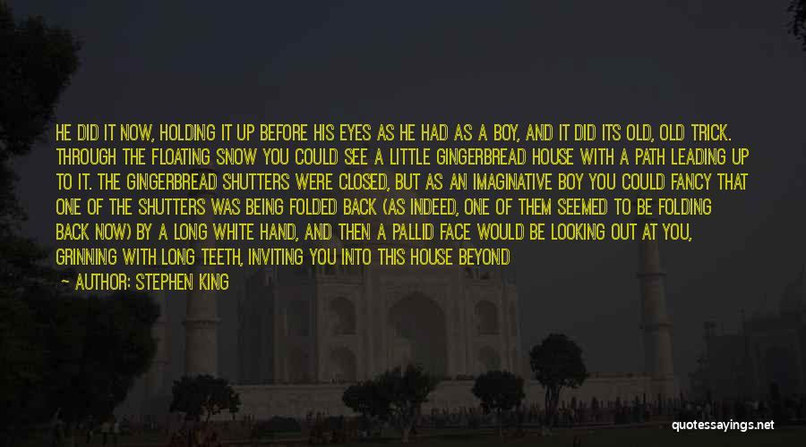 Time Being Endless Quotes By Stephen King