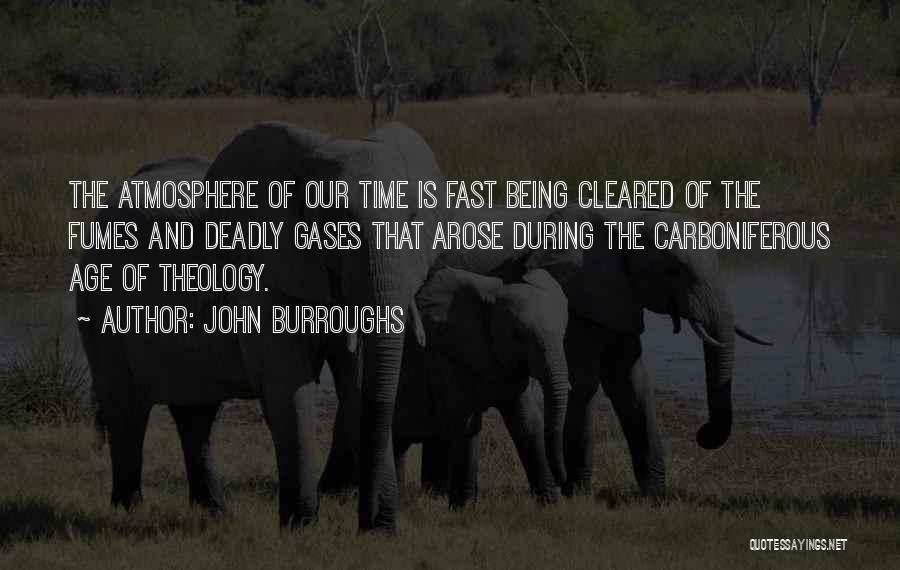 Time Being Fast Quotes By John Burroughs