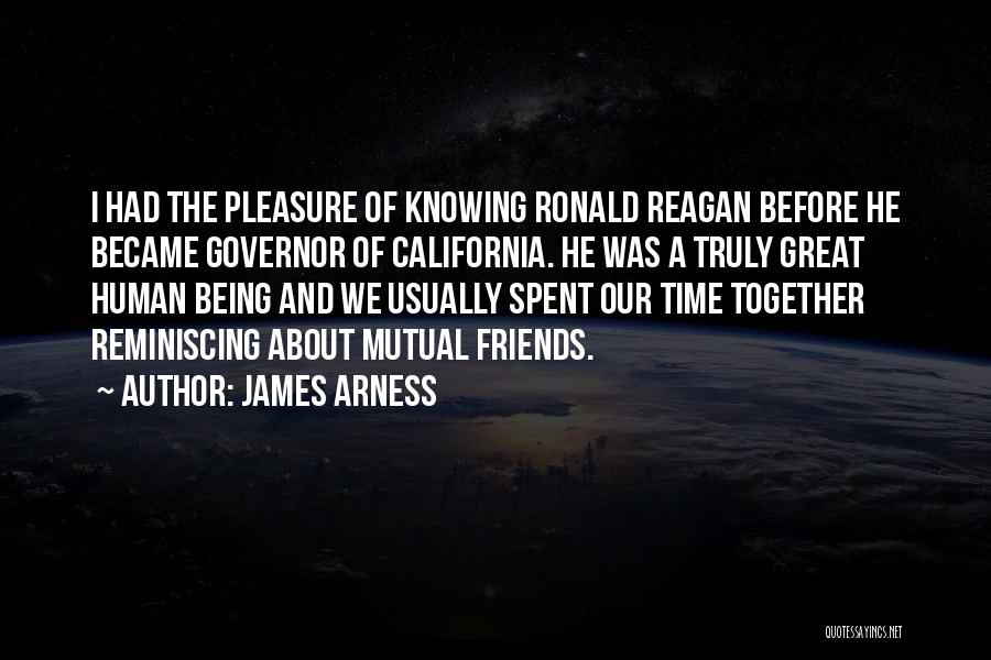 Time Being Friends Quotes By James Arness