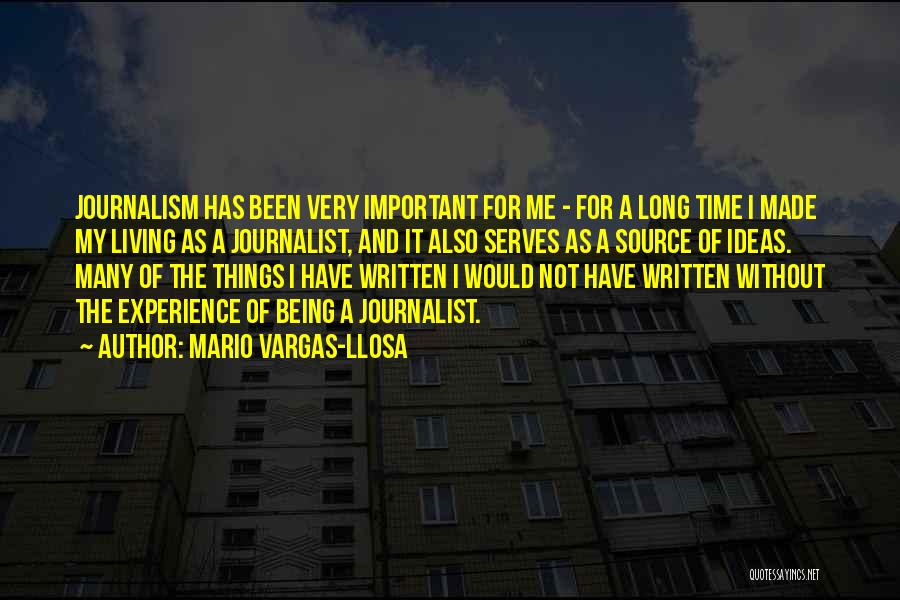 Time Being Important Quotes By Mario Vargas-Llosa