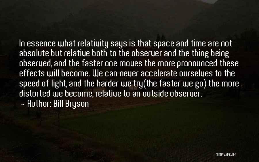 Time Being Relative Quotes By Bill Bryson