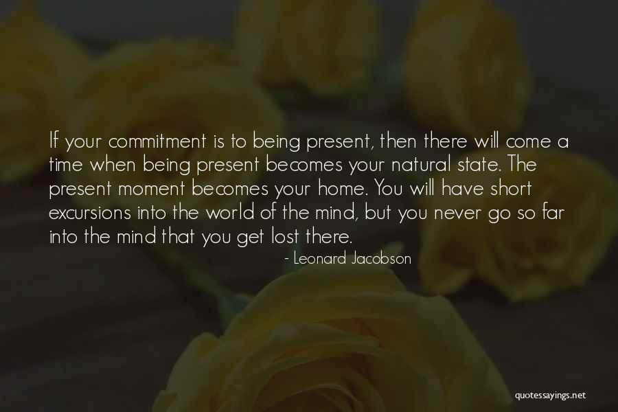 Time Being Short Quotes By Leonard Jacobson