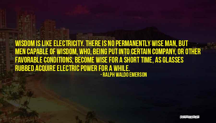 Time Being Short Quotes By Ralph Waldo Emerson