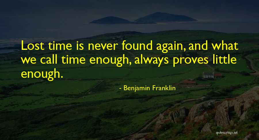 Time Benjamin Franklin Quotes By Benjamin Franklin Time Benjamin Franklin Quotes By Benjamin Franklin