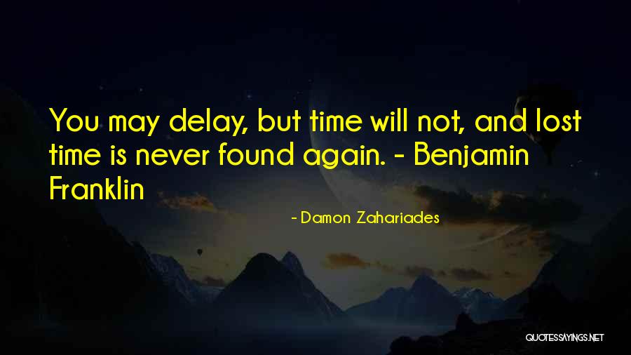 Time Benjamin Franklin Quotes By Damon Zahariades Time Benjamin Franklin Quotes By Damon Zahariades