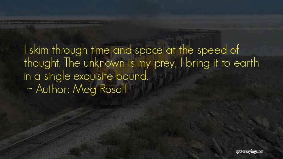 Time Bound Quotes By Meg Rosoff